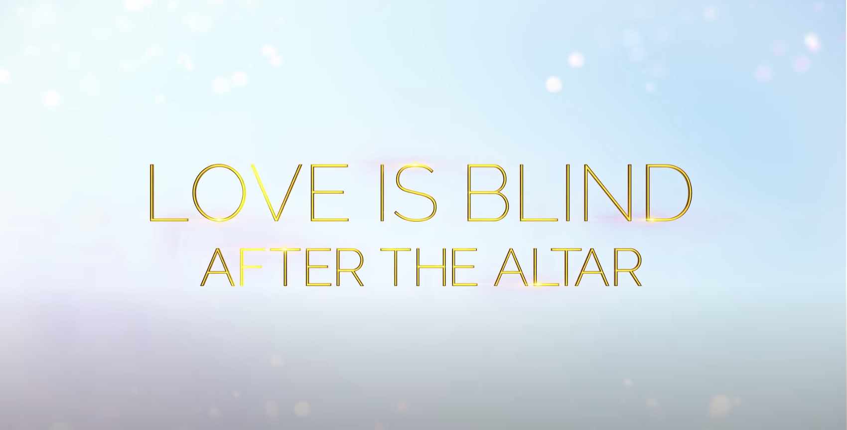 Love is Blind After the Alter