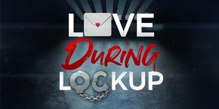 ‘Love During Lockup’ Sets Official Premiere Date, Releases Trailer