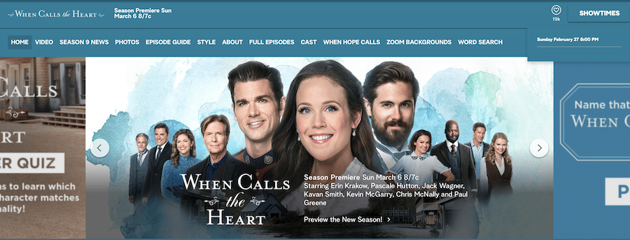 The Hallmark Channel, When Calls The Heart-https://www.hallmarkchannel.com/when-calls-the-heart