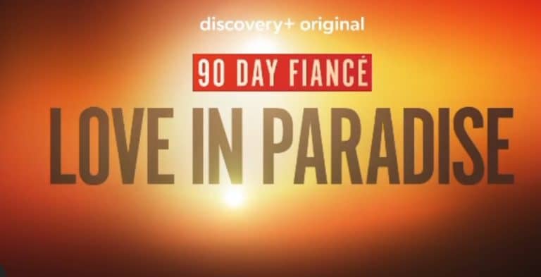 ’90 Day Fiance: Love In Paradise’: What To Expect, Who’s Returning