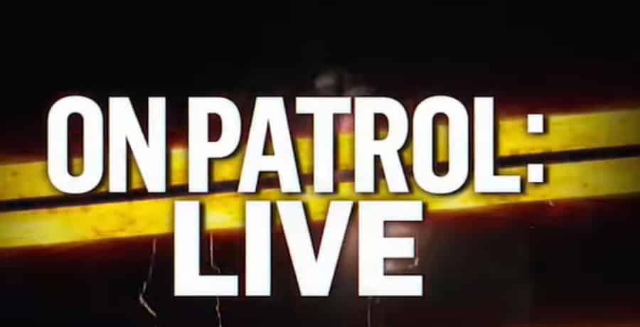Does On Patrol: Live Have A Flexible Retention Policy?