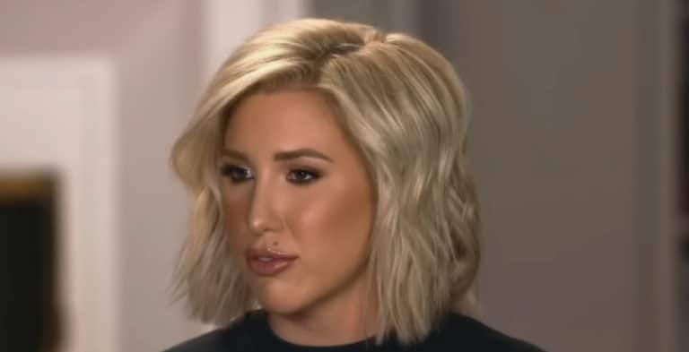 Savannah Chrisley Says Trust In God, Everything Will Work Out