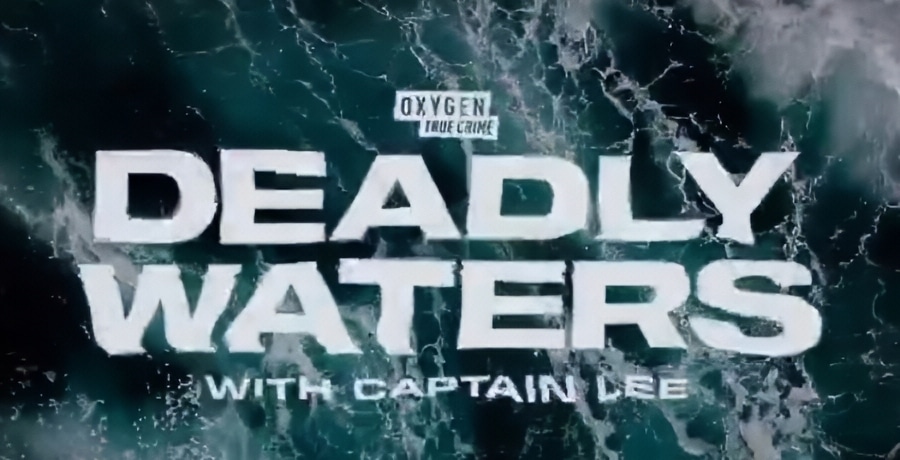Deadly Waters on Oxygen and Peacock