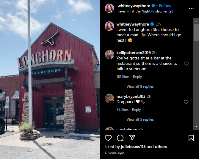Whitney Way Thore takes a fan's suggestion to pick up at guy at a steakhouse. - Instagram