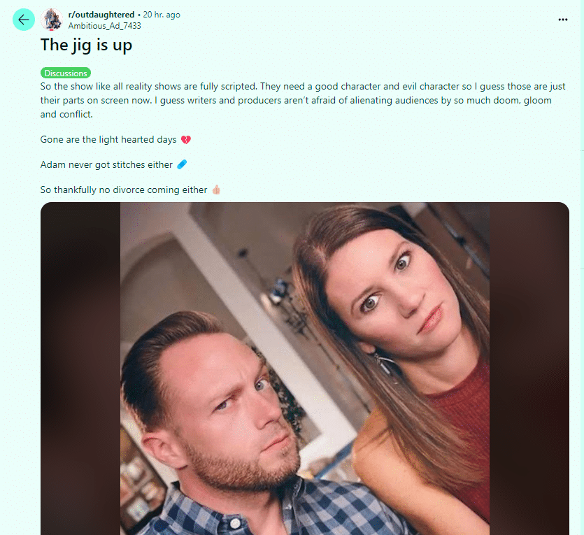 OutDaughtered fans think the episodes are full of lies. - Reddit