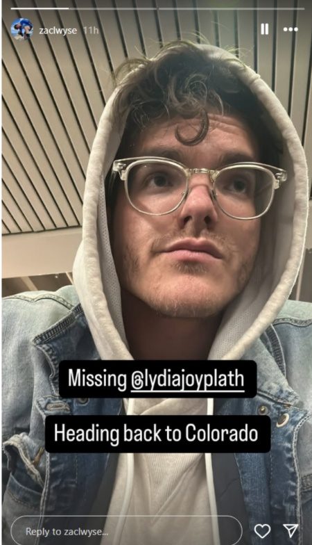 Zac Wyse is missing Lydia Plath already. - Instagram